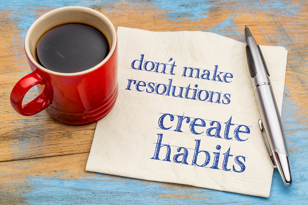 Healthy habits: 9 ways to create them and banish bad habits for good